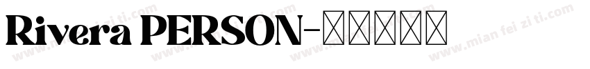 Rivera PERSON字体转换